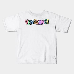 Vengeance cute pastel font alt funny Kids T-Shirt